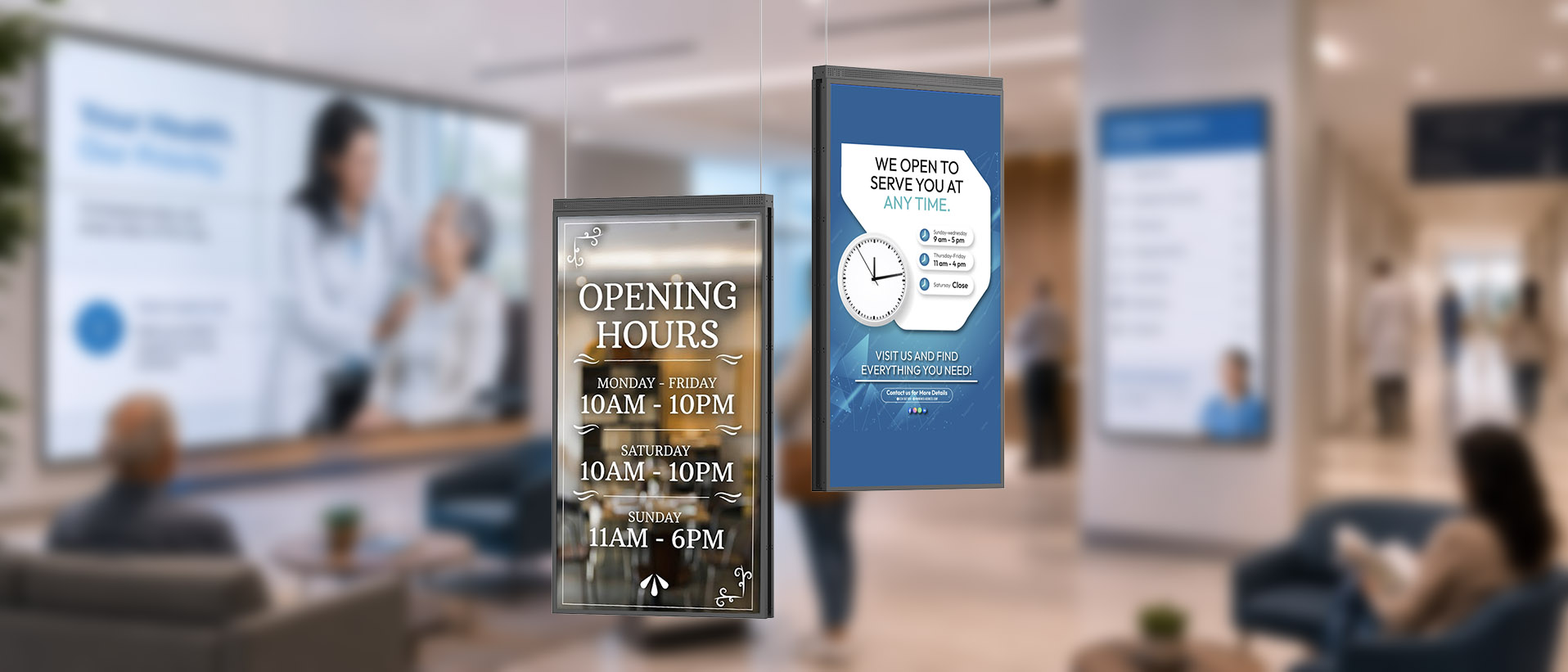 Portrait commercial screens showing opening hours in a lobby
